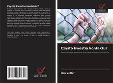 Czysto kwestia kontaktu?的封面