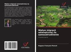 Wpływ migracji wewnętrznej na samozatrudnienie的封面