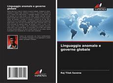 Portada del libro de Linguaggio anomalo e governo globale