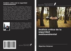 Buchcover von Análisis crítico de la seguridad medioambiental