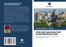 Buchcover von FÜR EINE NACHHALTIGE STADTENTWICKLUNG