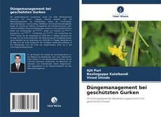 Portada del libro de Düngemanagement bei geschützten Gurken