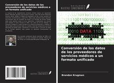 Borítókép a  Conversión de los datos de los proveedores de servicios médicos a un formato unificado - hoz