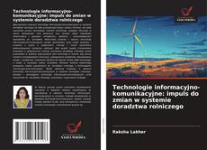 Copertina di Technologie informacyjno-komunikacyjne: impuls do zmian w systemie doradztwa rolniczego