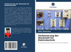Portada del libro de Verbesserung der Werkstatt für Elektrotechnik