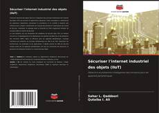 Buchcover von Sécuriser l'internet industriel des objets (IIoT)