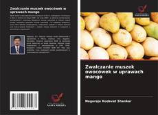 Zwalczanie muszek owocówek w uprawach mango的封面