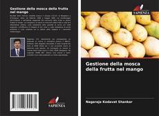 Copertina di Gestione della mosca della frutta nel mango
