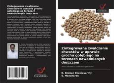 Zintegrowane zwalczanie chwastów w uprawie grochu gołębiego na terenach nawadnianych deszczem的封面