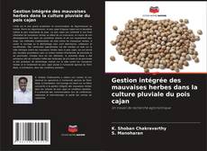 Buchcover von Gestion intégrée des mauvaises herbes dans la culture pluviale du pois cajan