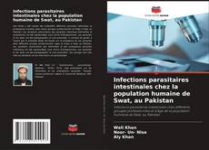 Borítókép a  Infections parasitaires intestinales chez la population humaine de Swat, au Pakistan - hoz