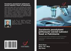 Copertina di Zarażenia pasożytami jelitowymi wśród ludności Swat w Pakistanie