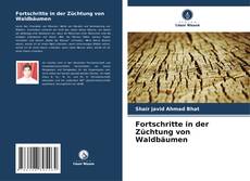 Fortschritte in der Züchtung von Waldbäumen kitap kapağı