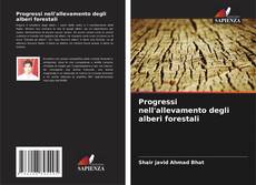 Bookcover of Progressi nell'allevamento degli alberi forestali