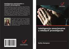 Обложка Inteligencja emocjonalna u młodych przestępców