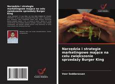 Couverture de Narzędzia i strategie marketingowe mające na celu zwiększenie sprzedaży Burger King