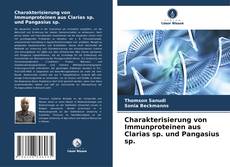 Portada del libro de Charakterisierung von Immunproteinen aus Clarias sp. und Pangasius sp.