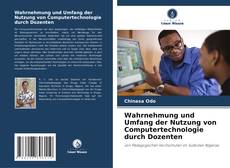 Capa do livro de Wahrnehmung und Umfang der Nutzung von Computertechnologie durch Dozenten 