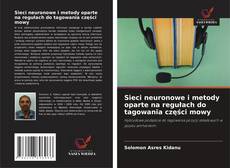 Copertina di Sieci neuronowe i metody oparte na regułach do tagowania części mowy