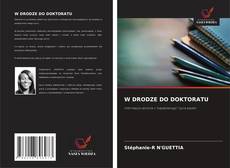 Copertina di W DRODZE DO DOKTORATU