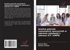 Analiza potrzeb rumuńskich nauczycieli w zakresie szkolenia z zakresu ICT i EMPD的封面