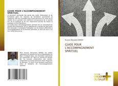 GUIDE POUR L'ACCOMPAGNEMENT SPIRITUEL的封面
