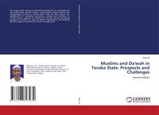 Buchcover von Muslims and Da'wah in Taraba State: Prospects and Challenges