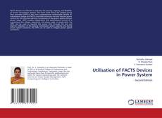 Utilisation of FACTS Devices in Power System kitap kapağı
