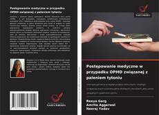 Copertina di Postępowanie medyczne w przypadku OPMD związanej z paleniem tytoniu