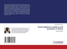Copertina di Toxicovigilance systems and practices in Africa