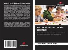 Couverture de THE USE OF PLAY IN SPECIAL EDUCATION