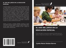 Borítókép a  EL USO DEL JUEGO EN LA EDUCACIÓN ESPECIAL - hoz