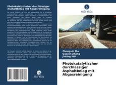 Portada del libro de Photokatalytischer durchlässiger Asphaltbelag mit Abgasreinigung