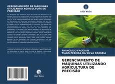 Portada del libro de GERENCIAMENTO DE MÁQUINAS UTILIZANDO AGRICULTURA DE PRECISÃO