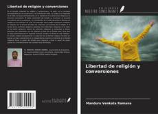 Libertad de religión y conversiones的封面