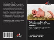 Bookcover of Fattori associati alla malnutrizione acuta nei bambini