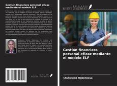 Buchcover von Gestión financiera personal eficaz mediante el modelo ELF
