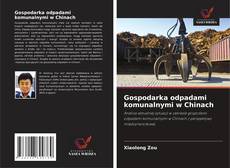 Gospodarka odpadami komunalnymi w Chinach的封面