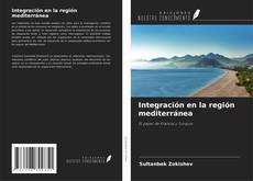 Buchcover von Integración en la región mediterránea