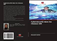 Couverture de Cybersécurité dans les réseaux IdO