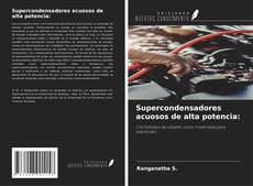 Buchcover von Supercondensadores acuosos de alta potencia: