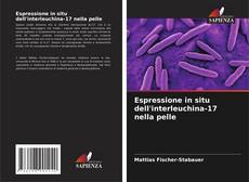 Bookcover of Espressione in situ dell'interleuchina-17 nella pelle