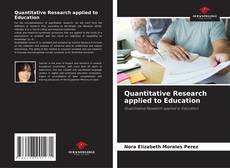 Quantitative Research applied to Education的封面