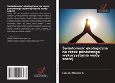 Świadomość ekologiczna na rzecz ponownego wykorzystania wody szarej kitap kapağı