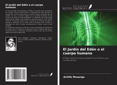 El Jardín del Edén o el cuerpo humano kitap kapağı