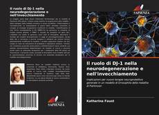 Borítókép a  Il ruolo di DJ-1 nella neurodegenerazione e nell'invecchiamento - hoz