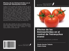 Buchcover von Efectos de los bioinsecticidas en el control de Tetranychus evansi