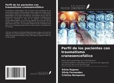 Buchcover von Perfil de los pacientes con traumatismo craneoencefálico