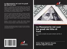 Borítókép a  La Massoneria nei suoi tre gradi del Rito di York - hoz