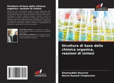 Borítókép a  Struttura di base della chimica organica, reazioni di sintesi - hoz